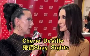 Download Video: Cherie DeVille采访Shay Sights