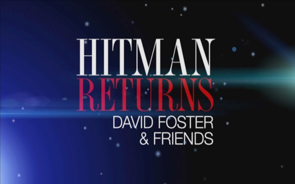 【蓝光 附花絮】大卫 佛斯特回归2011好友们的音乐飨宴 Hit Man Returns: David Foster & Friends哔哩哔哩bilibili