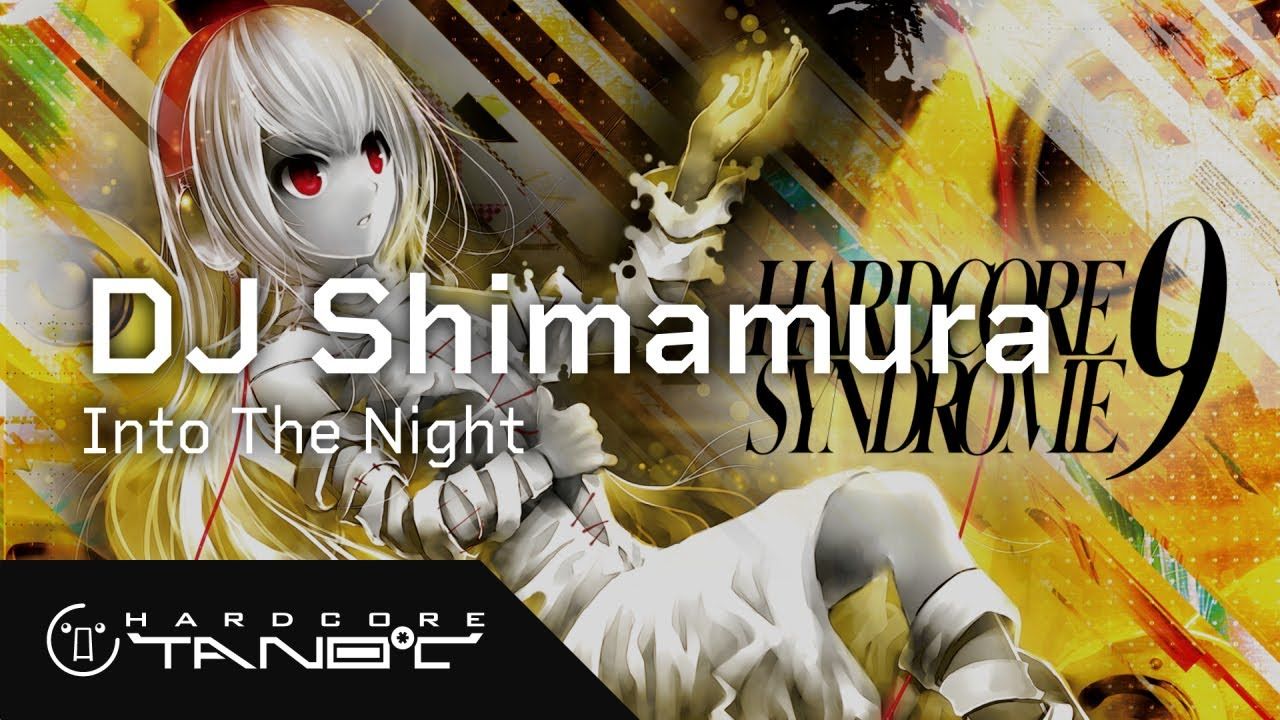 DJ Shimamura  Into The Night哔哩哔哩bilibili