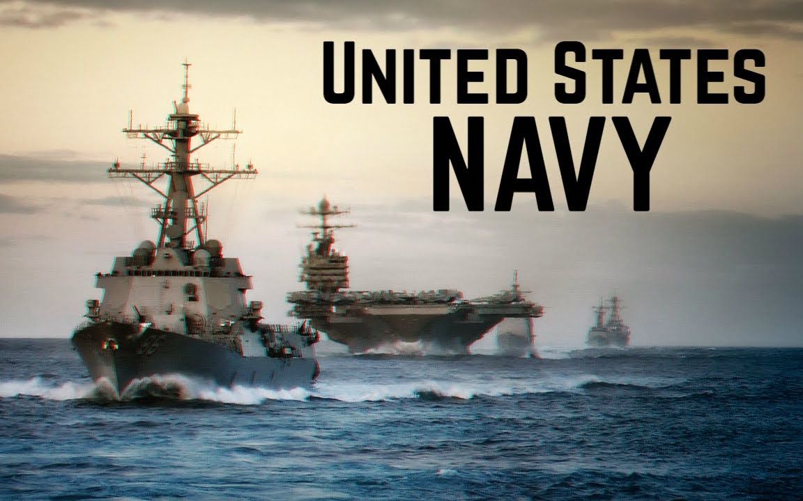 【US. Navy】美国海军~人类历史上最强大的海军哔哩哔哩bilibili