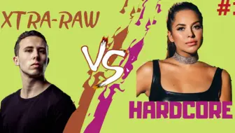 Xtra Raw VS Hardcore