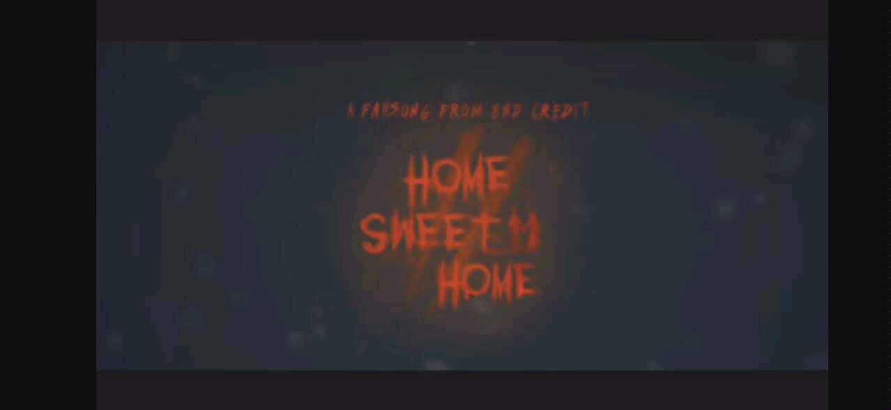 [图]Home sweet home甜蜜之家游戏原声MV【搬运】