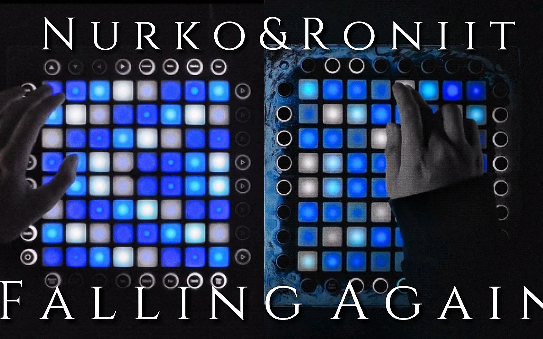 [图]【Launchpad】Falling Again - Nurko、Roniit//Cover by Heart1F0rest&KINO