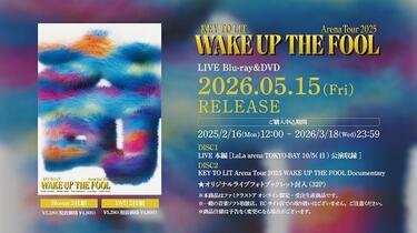 KEY TO LIT Arena Tour 2025 WAKE UP THE FOOL[Official Trailer]_哔哩