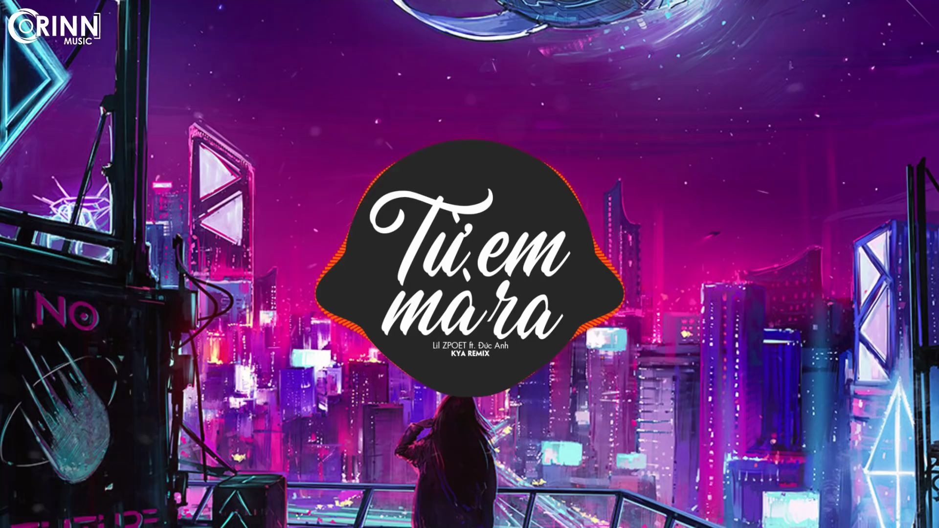 [图]Từ Em Mà Ra (Orinn Remix) - LIL ZPOET x Đức Anh - Nhạc Trẻ Remix Chill Ke Gây Ng