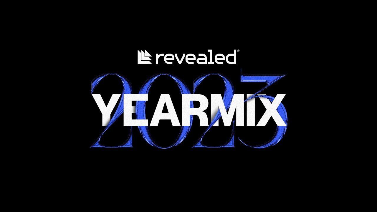 revealed yearmix 2023 [revealed recordings]