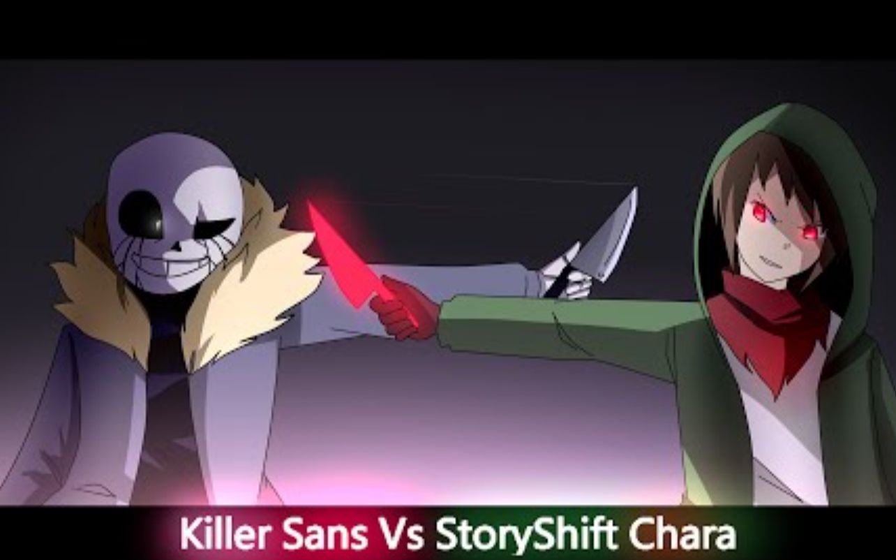 [图]【Undertale动画/中文字幕】Killer!Sans vs StoryShift!Chara