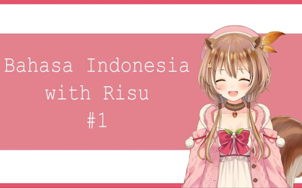 1 lets learn bahasa indonesia ~!