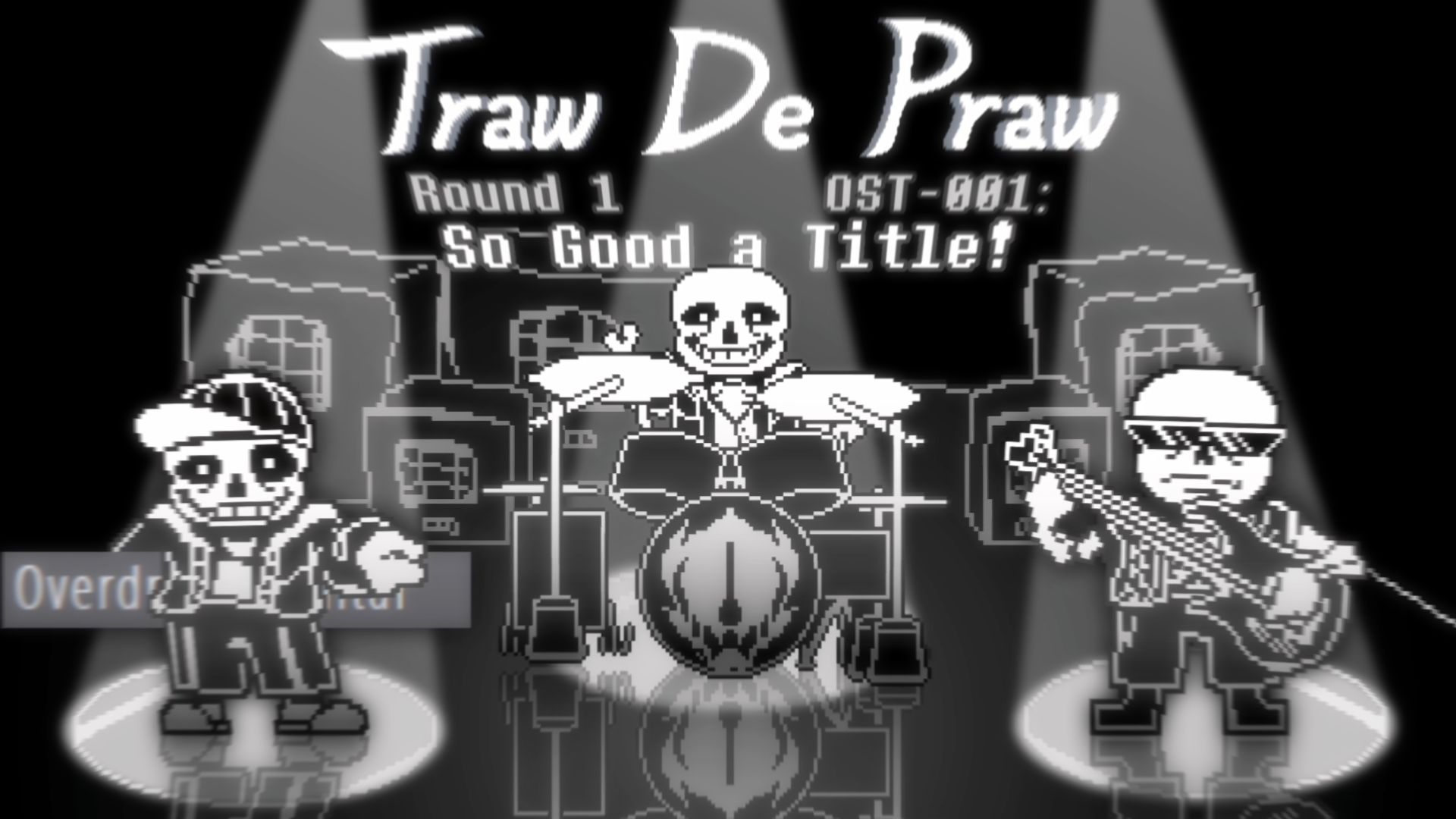 【蒸油硅/Traw De Praw】第一轮、第二轮：MegaROCKania/狂妄滚人