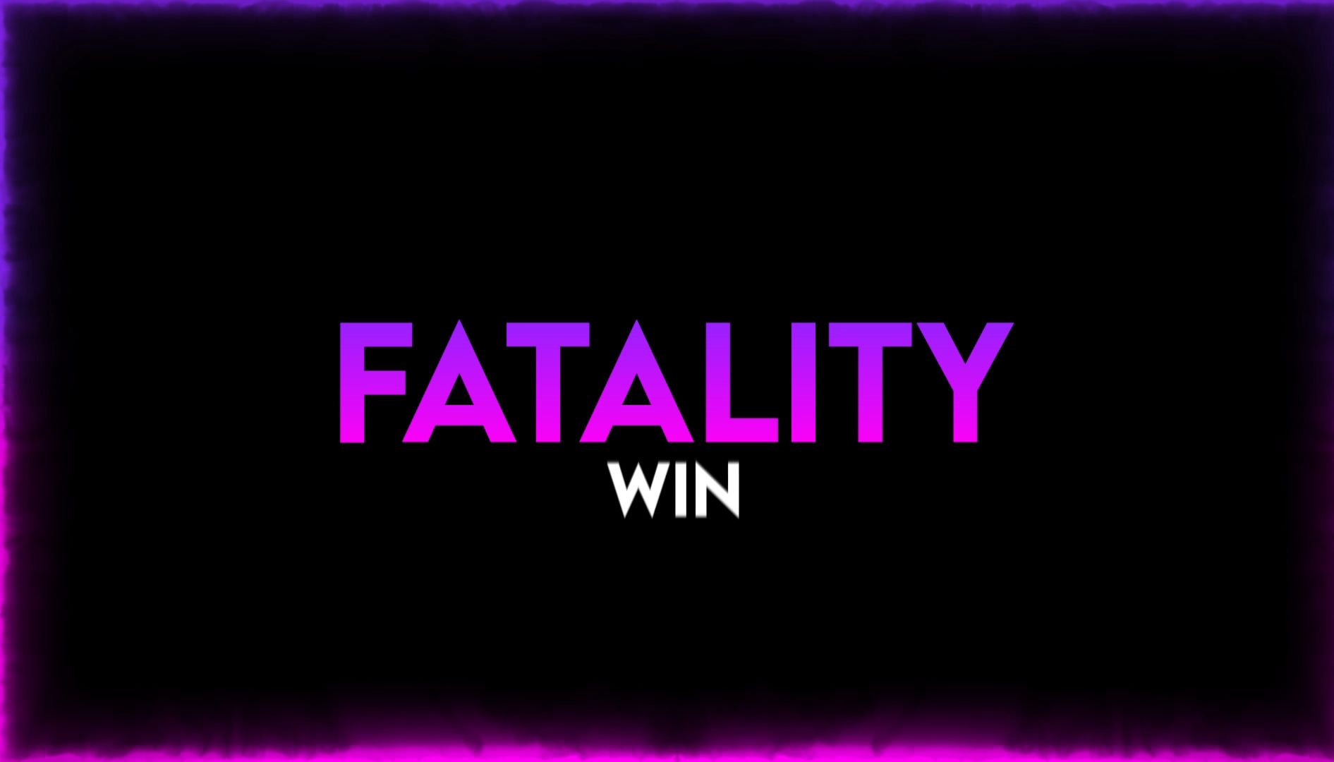 Fatality Fa Funny game