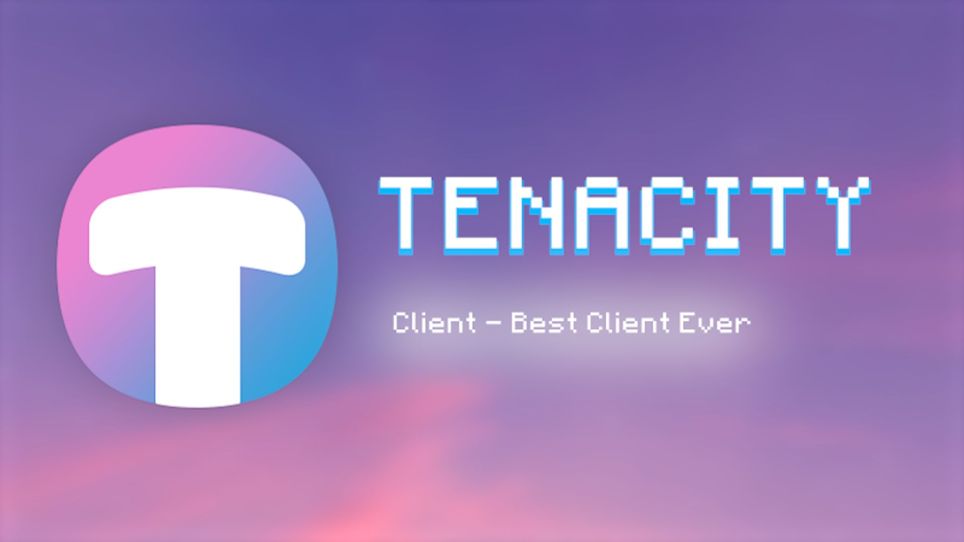[reborn 2024]tenacity client - best client of 2022