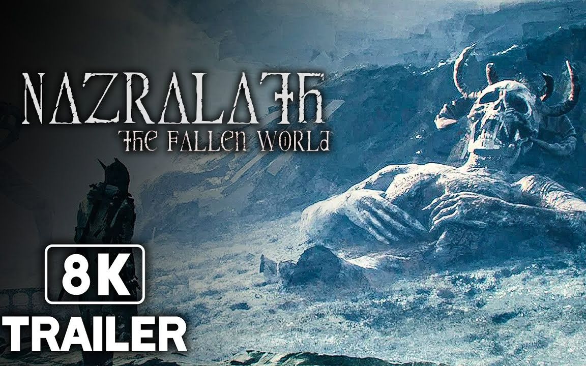 3a类魂大作 纳兹拉尔:堕落世界 8k 预告