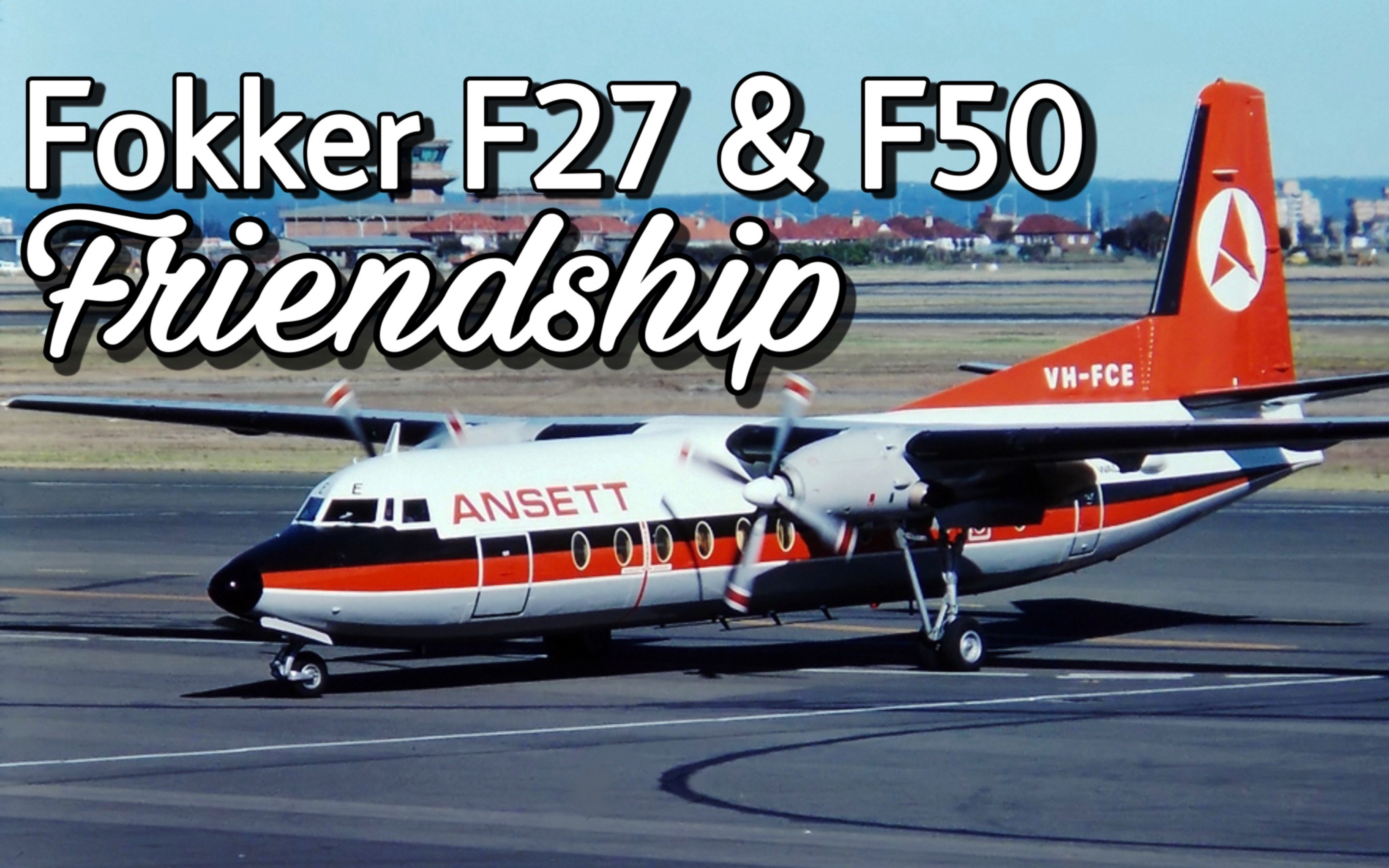 [macveigh] 友谊之歌 福克 f27与f50 经典涡桨支线客机