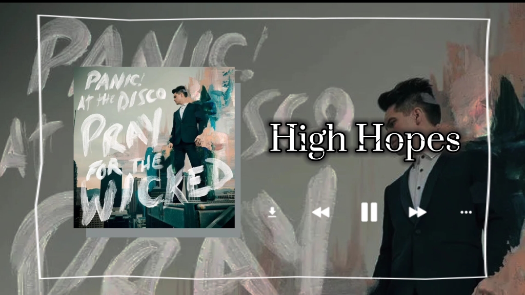 [图]日推歌单｜《High Hopes》｜我知道我独一无二