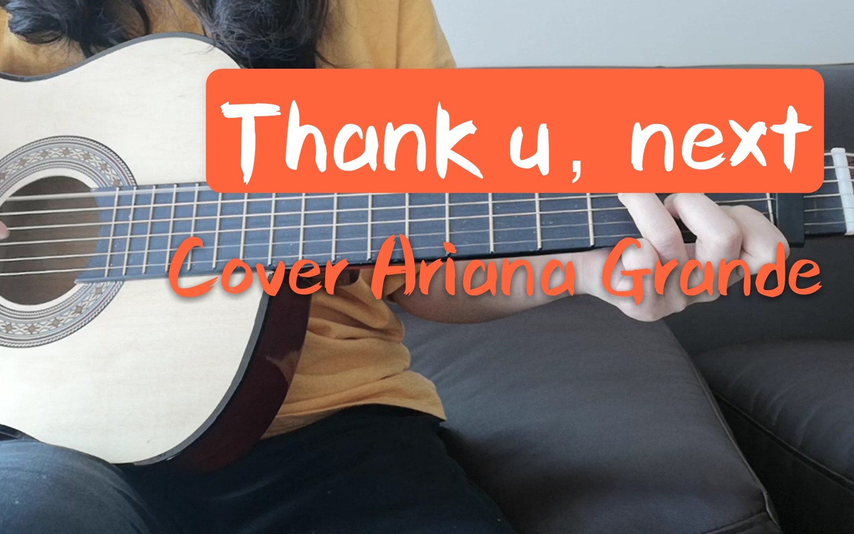 [图]【吉他弹唱】Thank u，next（Cover Ariana Grande）Thank you，next