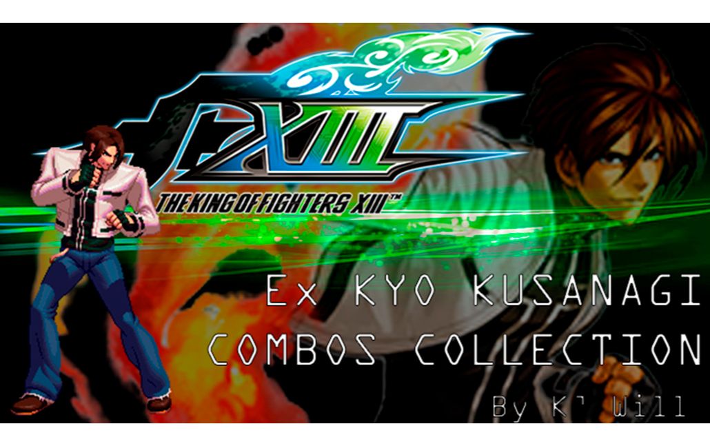 【拳皇13】kofxiii ex kyo kusanagi / ex草薙京连招视频-收藏 4k #33