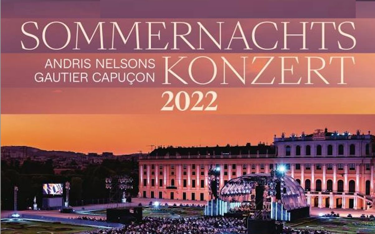 [图]【超清4K】【含预演场】2022年维也纳美泉宫夏季音乐会 Sommernachtskonzert 2022 指挥 安德里斯·尼尔森斯 | 戈蒂耶·卡普松