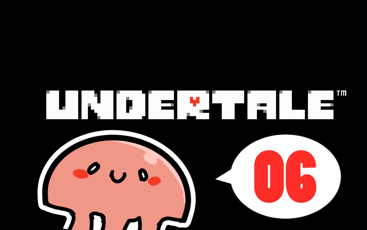 【反面橙】(完结)《undertale(传说之下)》游戏实况第六期——和平