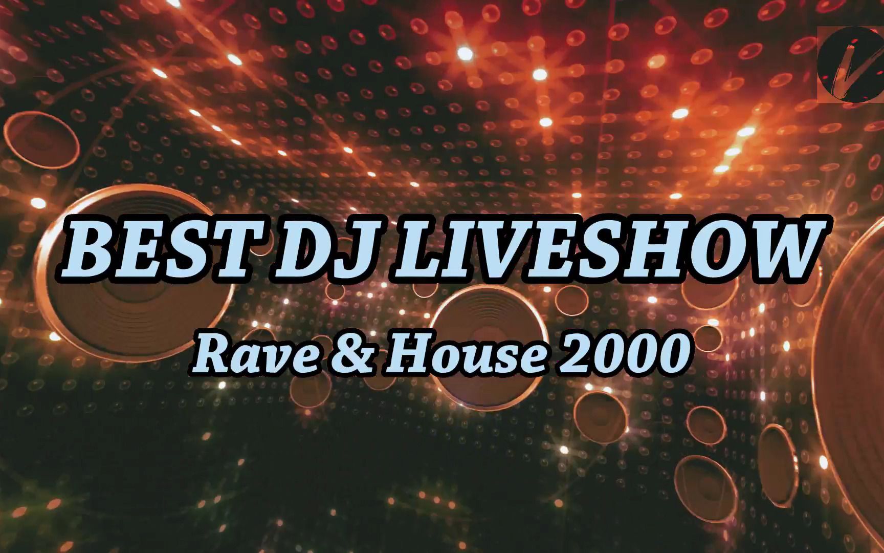 [图](绝版)爸爸妈妈年轻时有多疯狂-2000年最佳DJ现场混音-RAVE & HOUSE 2000