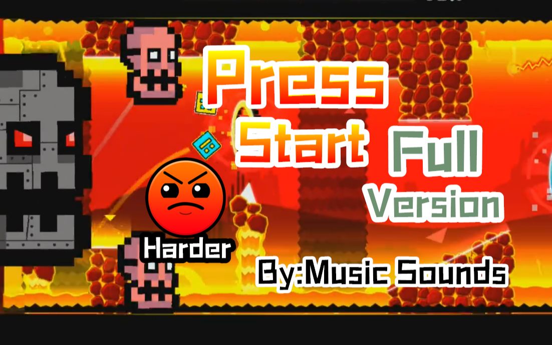 [图]【几何冲刺】Press Start Full Version（2.2关卡）By：Music Sounds