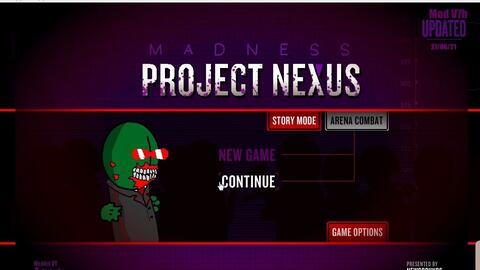 Madness : project Nexus MOD（我随便改的）-哔哩哔哩