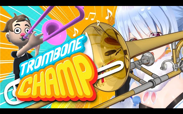 【长号冠军】【trombone champ】どうも,トロンボーン名人です.ぺこ!