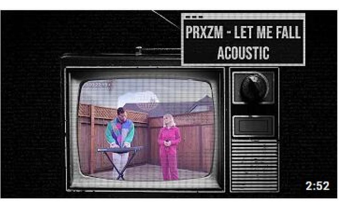 [图][Lyrics] PRXZM - Let Me Fall (ACOUSTIC)