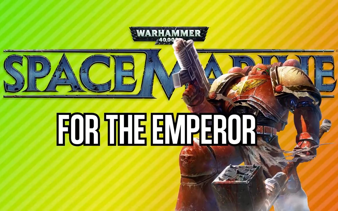 [图]FOR THE EMPEROR Warhammer 40k Space Marine - YouTube