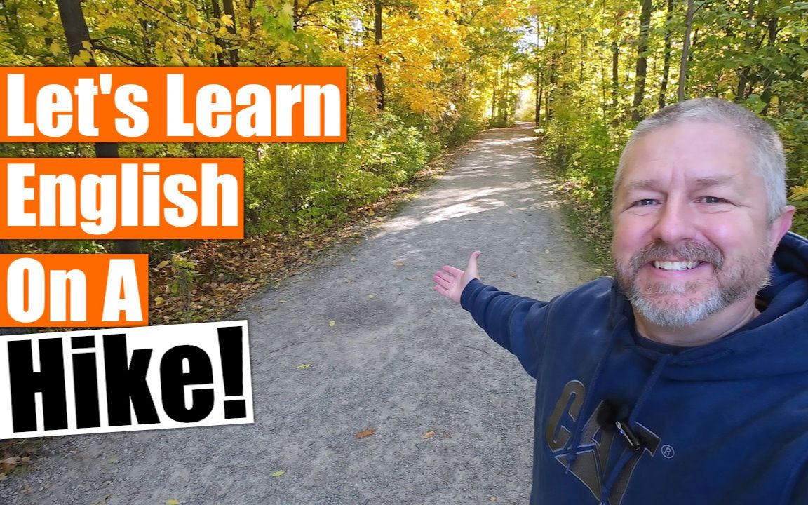 [图]Let's Learn English on a Hike! 🍂🚶🏼🎒 【英文字幕】