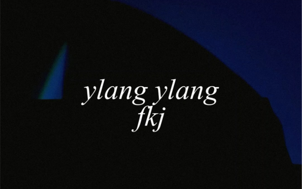 ylang ylang的仲夏夜限定哔哩哔哩bilibili