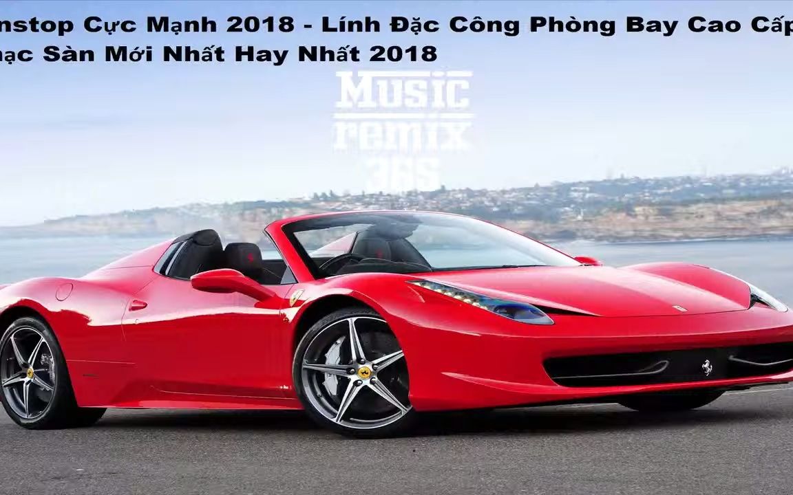 [图]MUSIC REMIX 365 - Nonstop Cực Mạnh 2018 - Lính Đặc Công Phòng Bay Cao Cấp - Nhạc