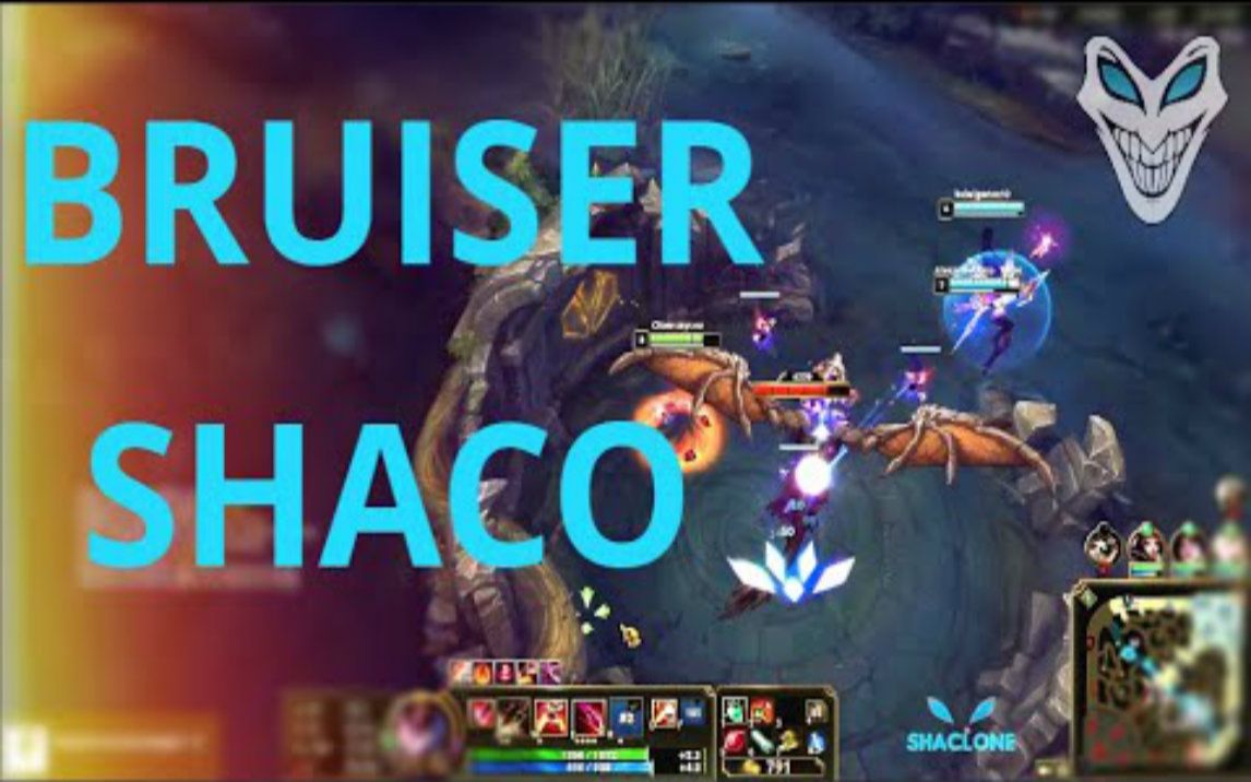 【Shaclone】Bruiser Shaco 1v9 carry哔哩哔哩bilibili