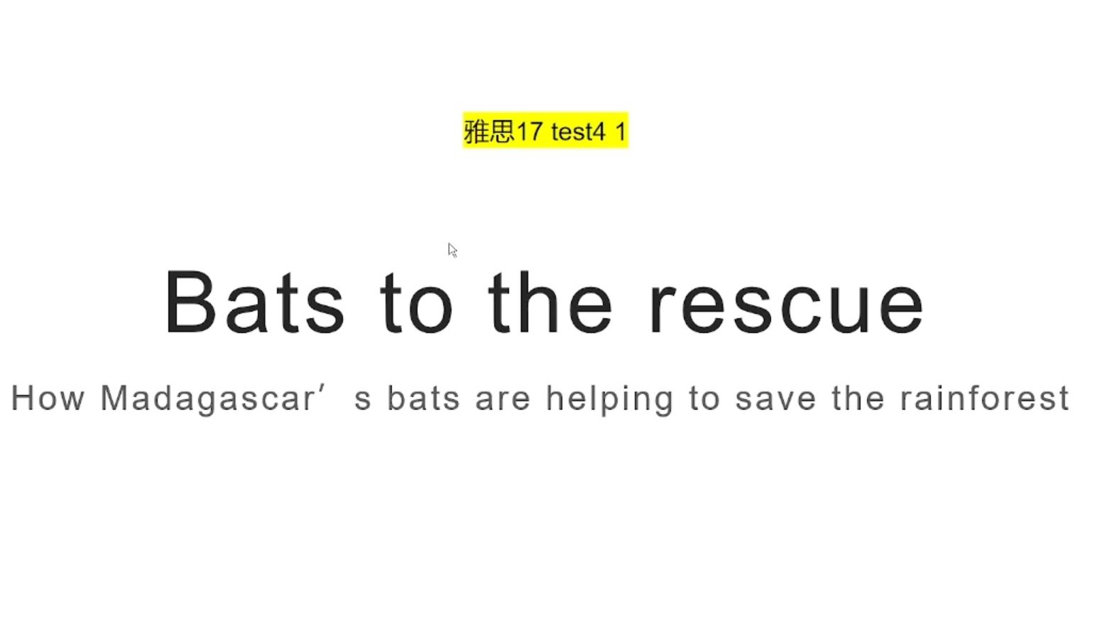 雅思阅读精讲Bats to the rescue哔哩哔哩bilibili