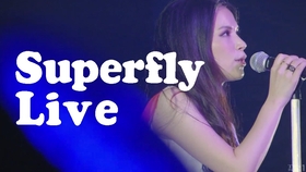 Superfly 凛 Live 哔哩哔哩 つロ干杯 Bilibili