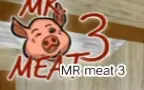 Download Video: MR meat 3逝玩，114秒就通关？