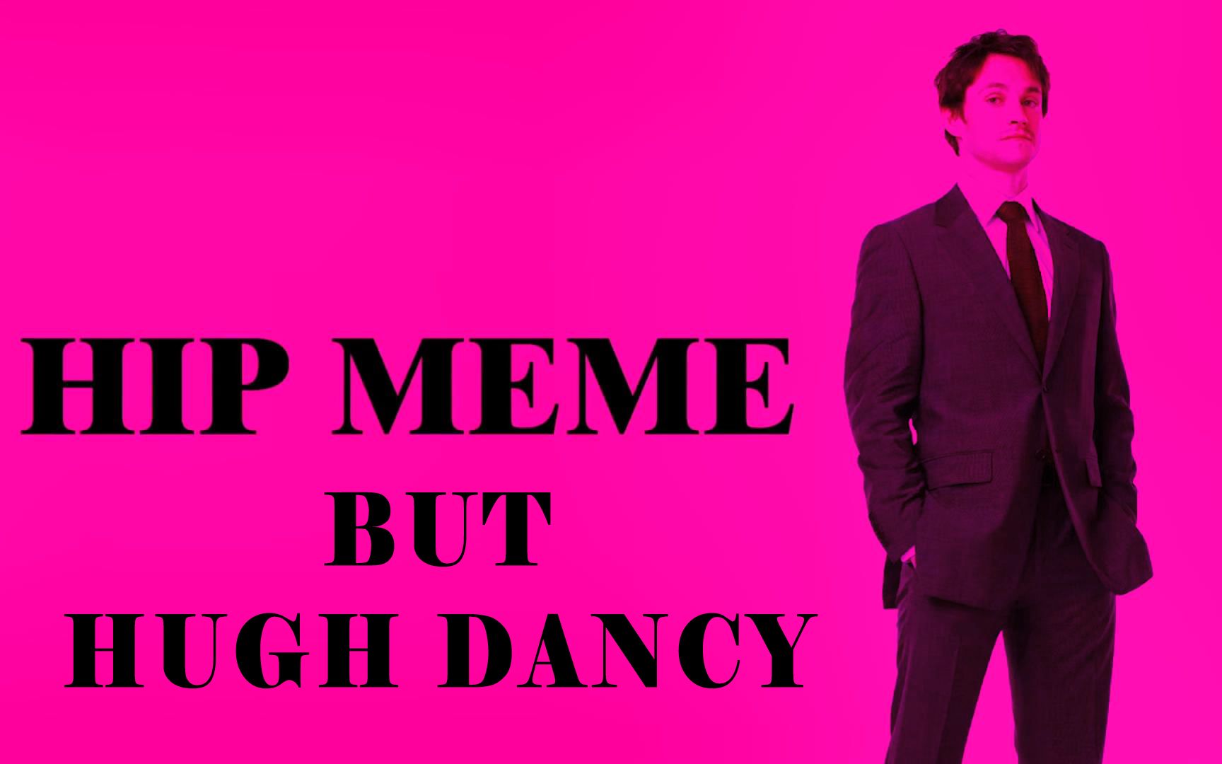 【Hugh Dancy】HIP BUT休丹西哔哩哔哩bilibili