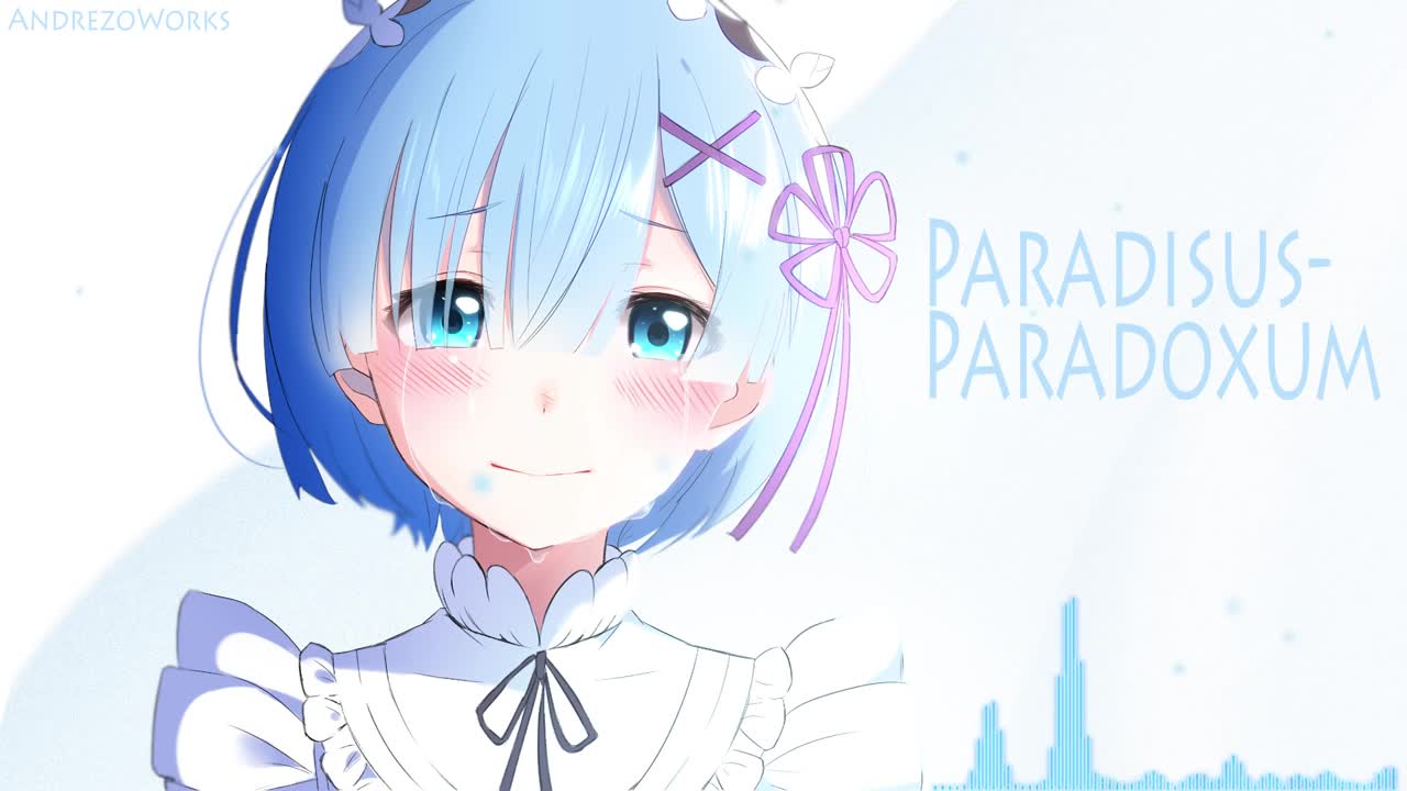 [图]Re :从零开始的异世界生活 OP 2 『MYTH&ROID - Paradisus-Paradoxum』Re