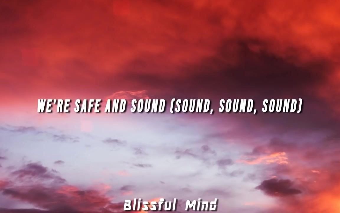 [图]Capital Cities - Safe And Sound (TikTok Remix) [Lyrics]