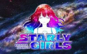 『STARLY GIRLS Episode Starsia』PV1哔哩哔哩bilibili