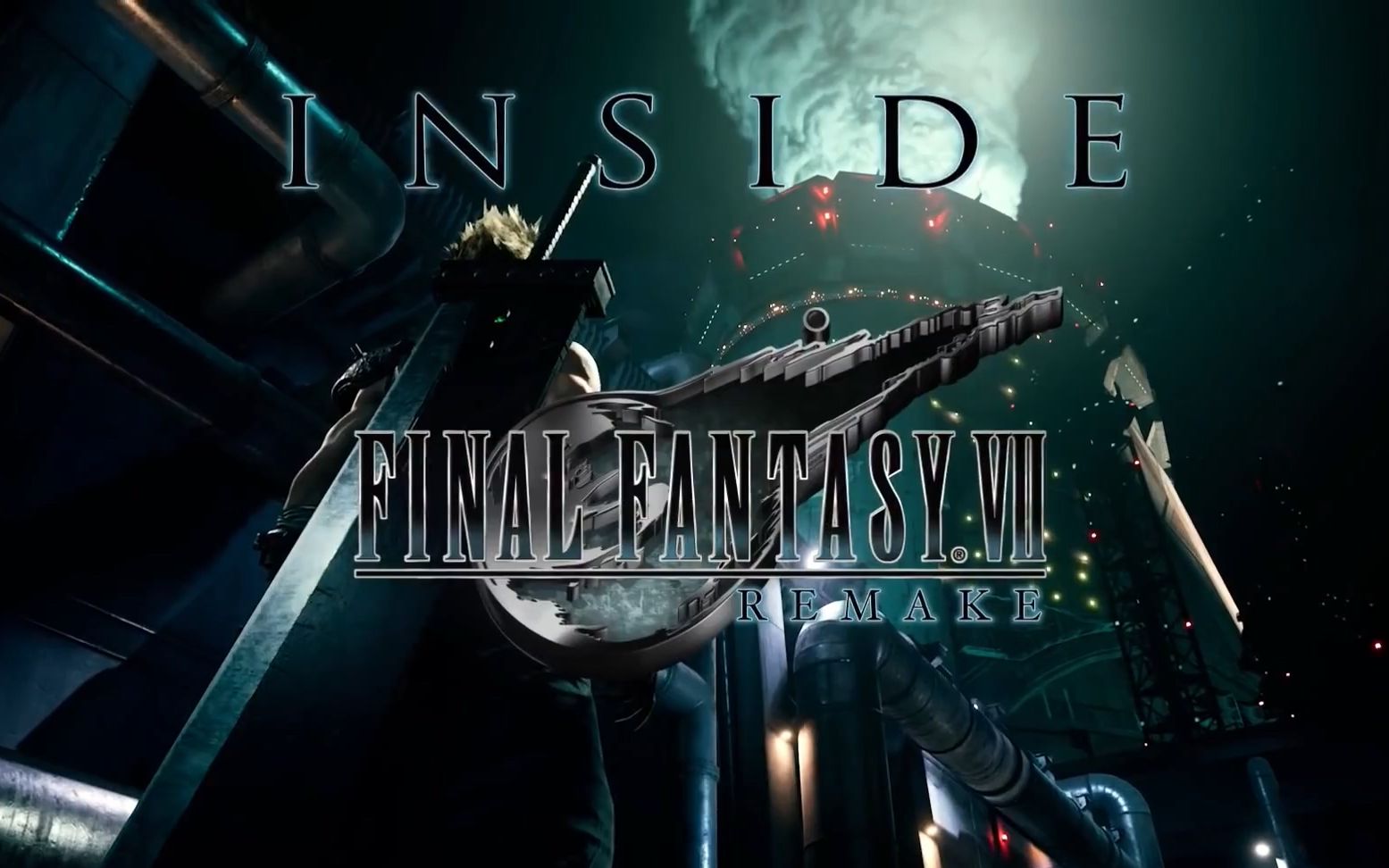 [图]【中字】Inside FINAL FANTASY VII REMAKE 最终幻想7重制版主创谈幕后制作 #1：简介