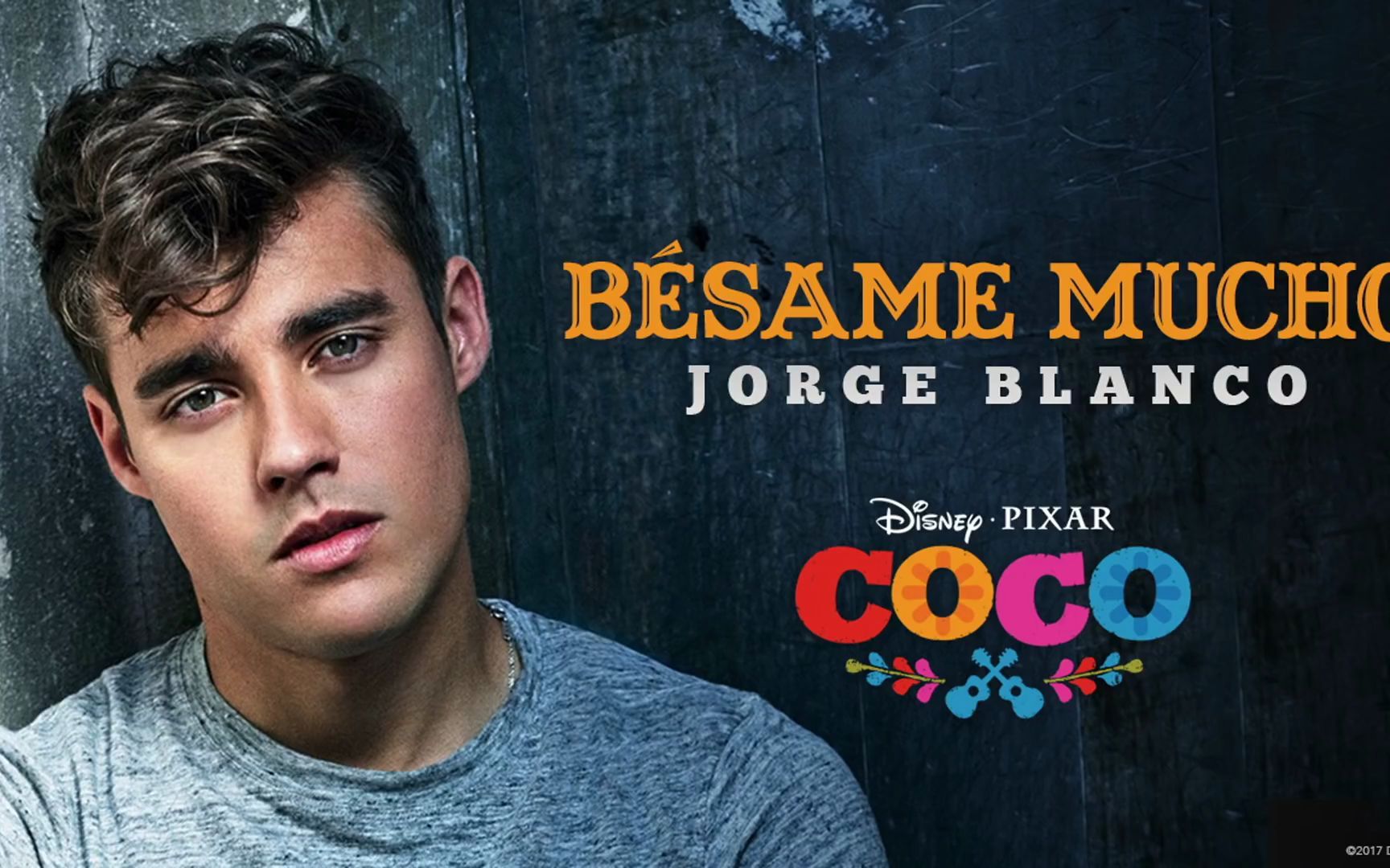 [图]Jorge Blanco - Bésame mucho (Inspirado en COCOAudio Only)