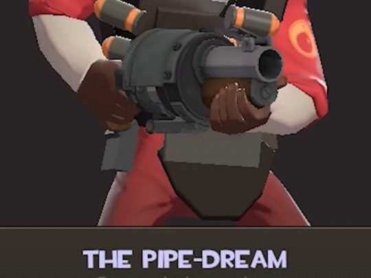 【TF2】THE PIPE DREAM哔哩哔哩bilibili军团要塞2