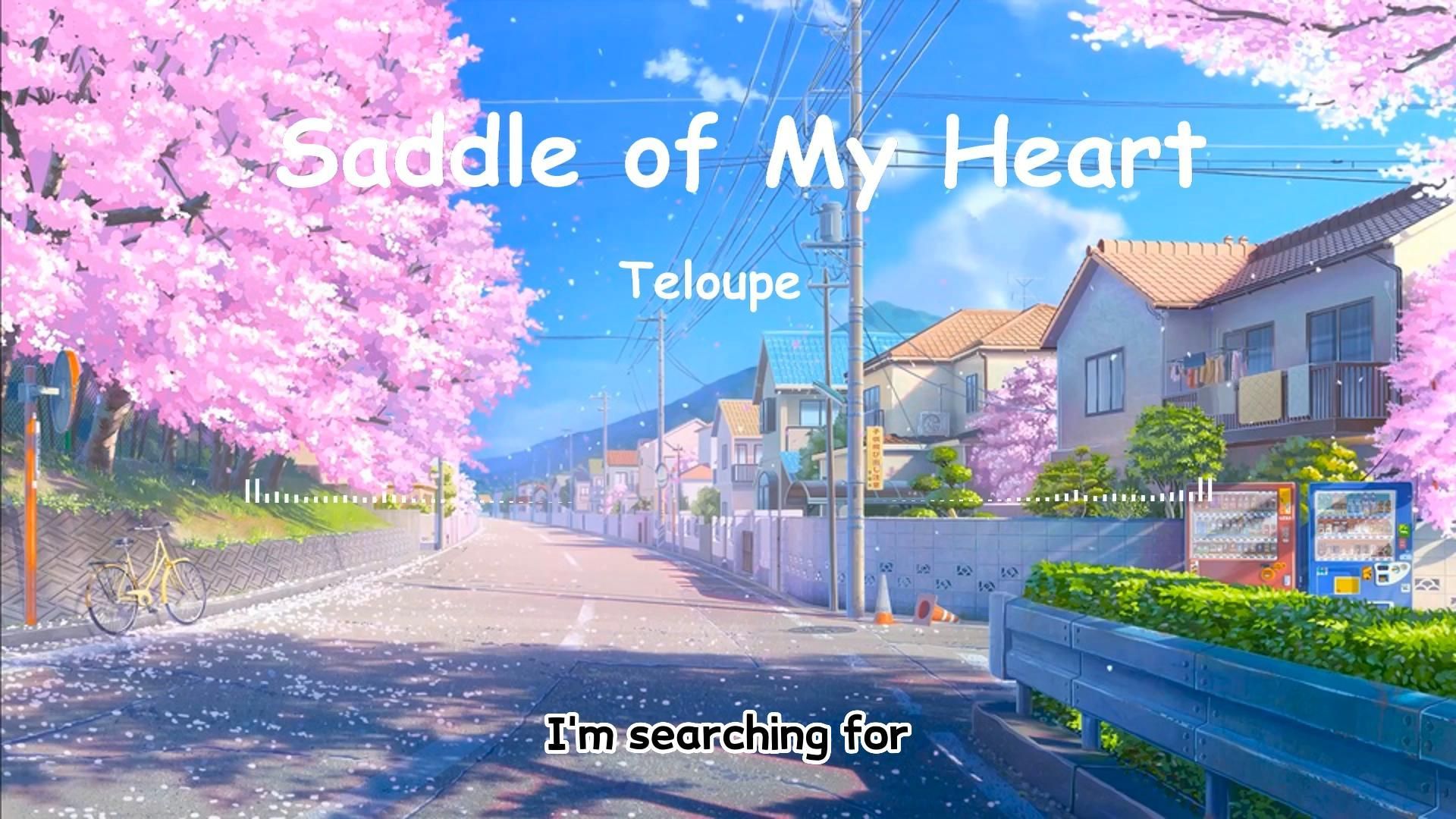 [图]日推歌单 | 我一人孤独的走在未知的世界 | Saddle of my heart - Teloupe