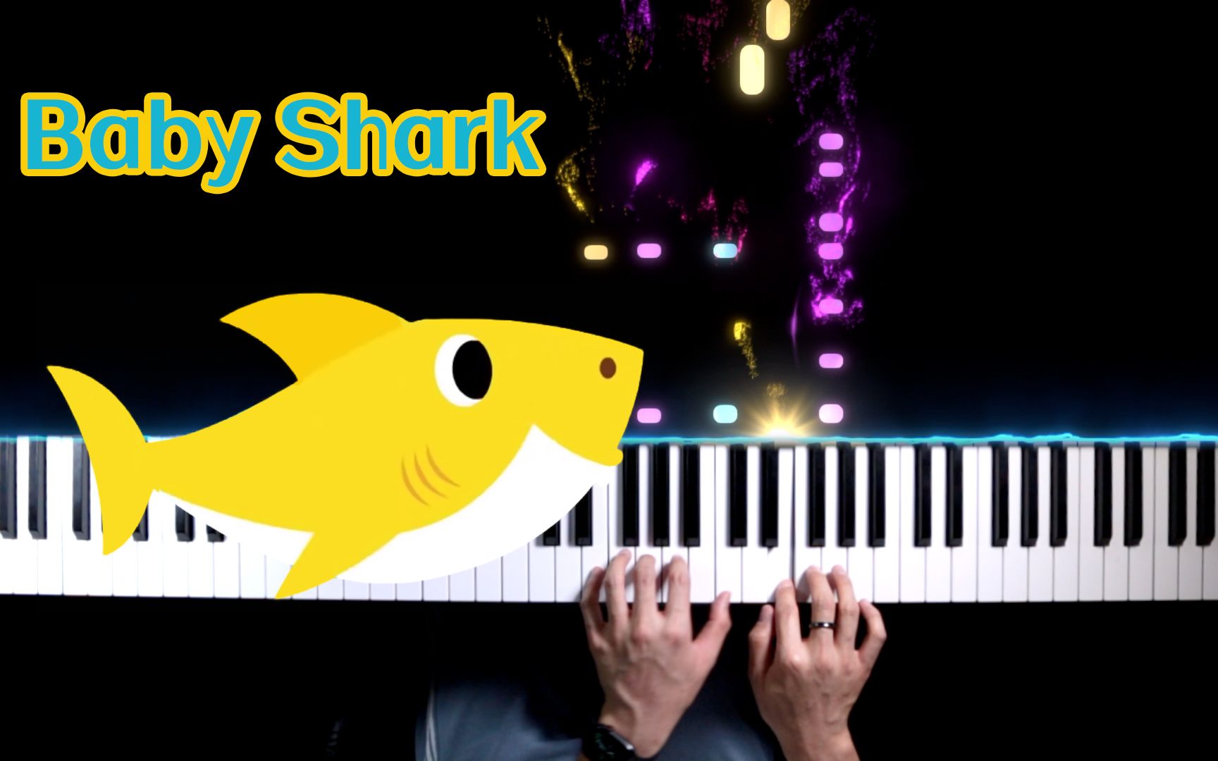 youtube播放量第一的神曲babyshark钢琴演奏附曲谱