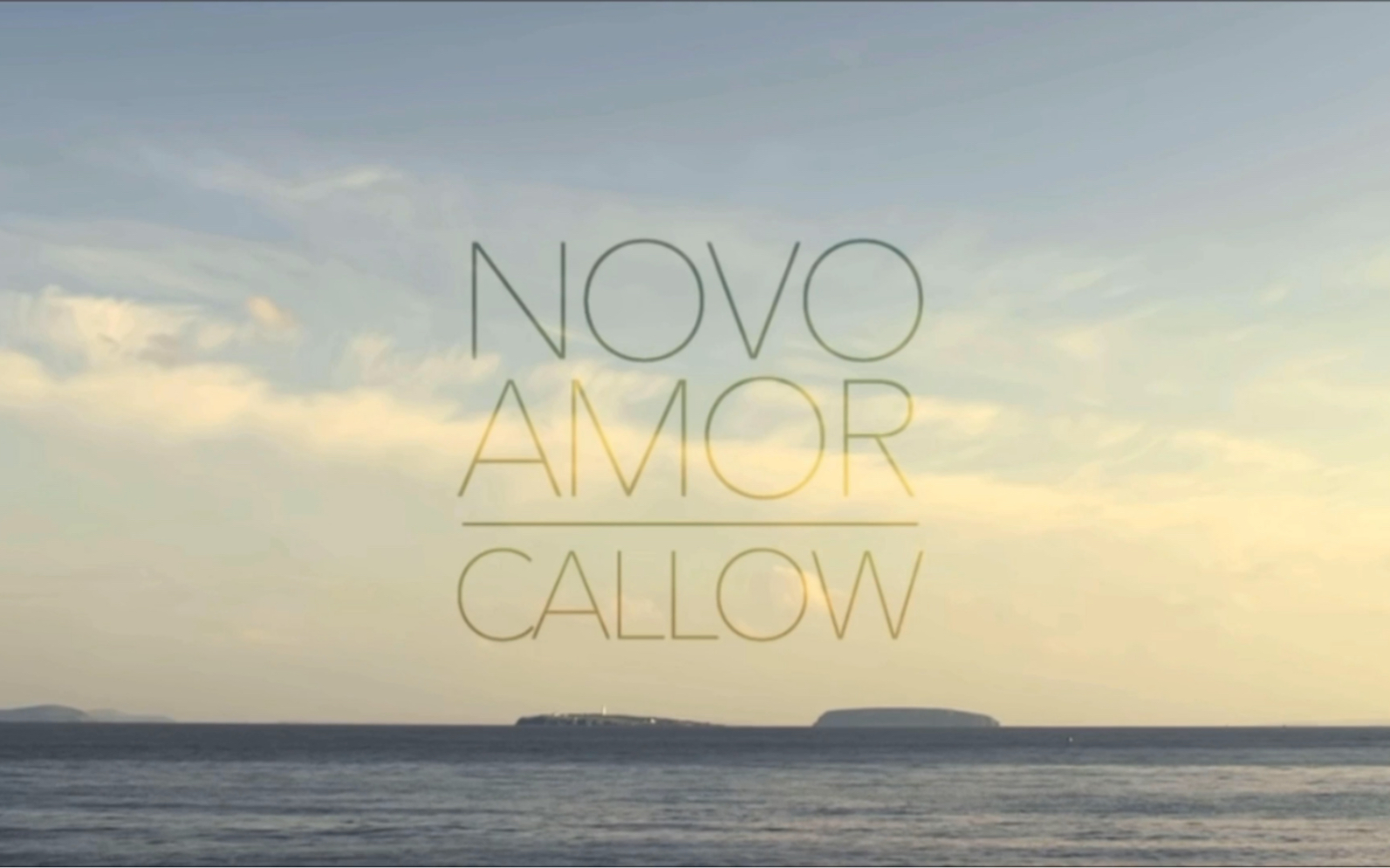 callow - novo amor official music video