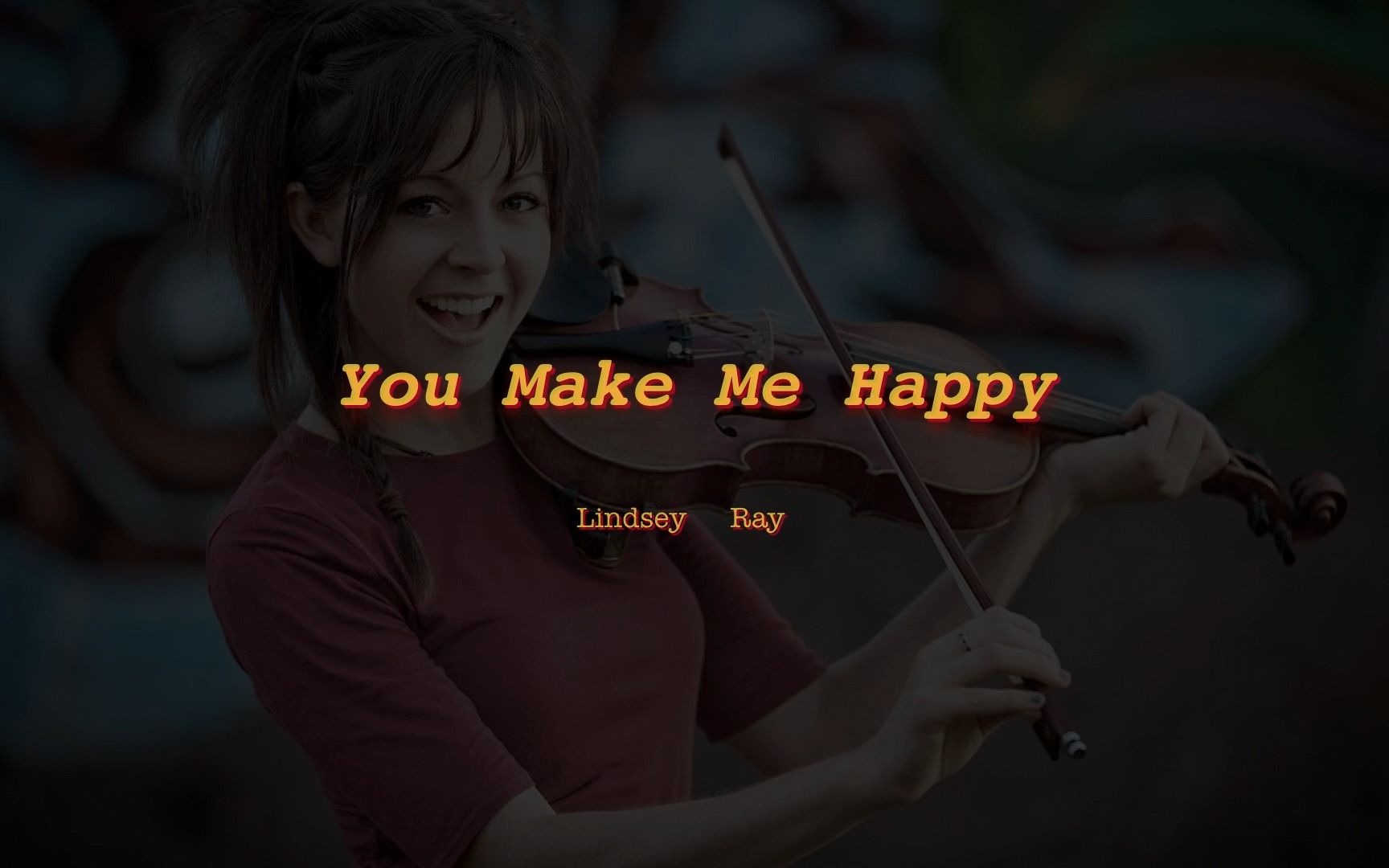 [图]You Make Me Happy - Lindsey Ray