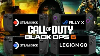 Download Video: 使命召唤 黑色行动 6 ｜ 四款掌机对比 STEAM deck OLED Vs LCD Vs ALLY X Vs Legion GO