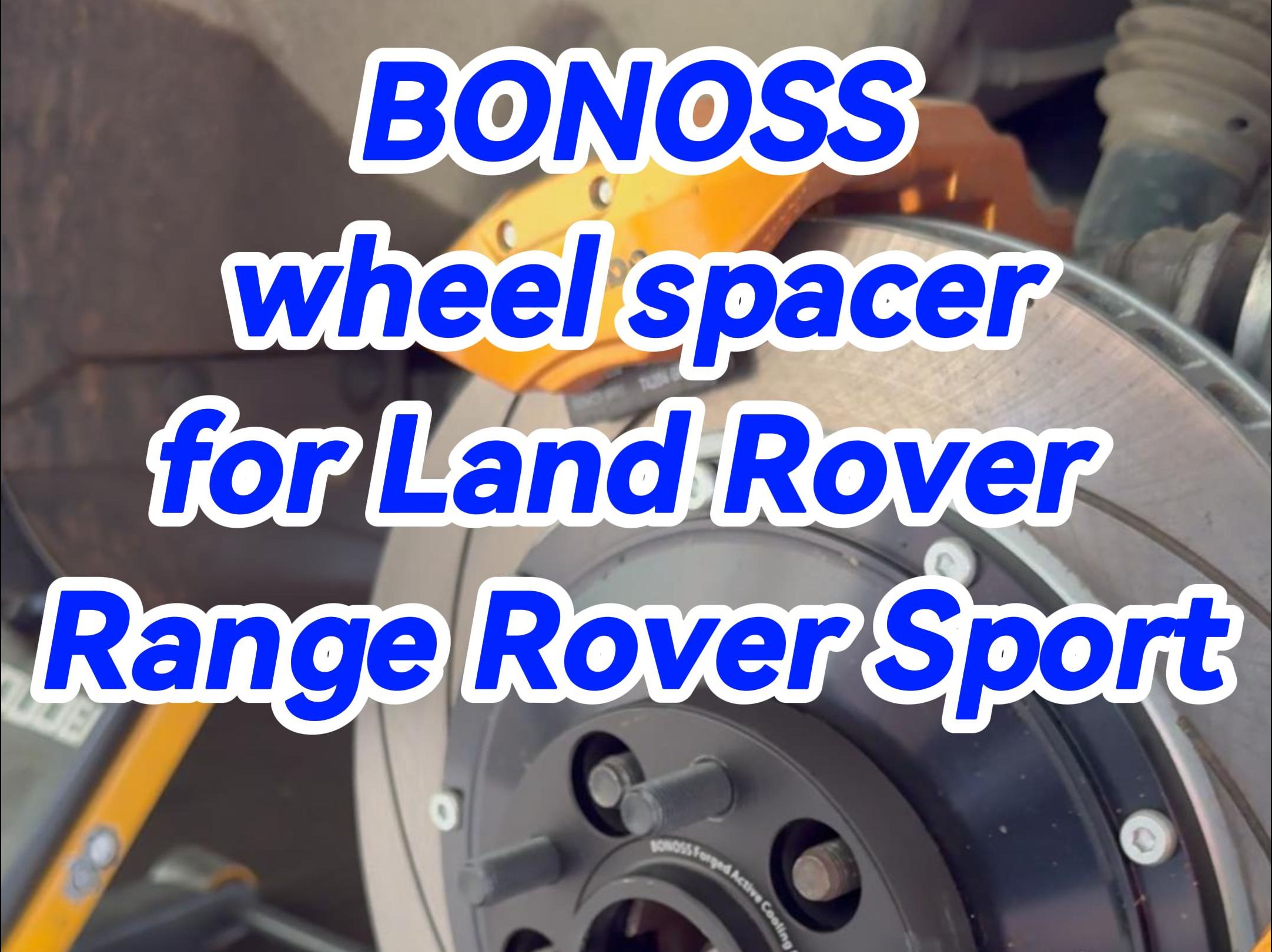 BONOSS forged active cooling wheel spacer for Land Rover Range Rover Sport哔哩哔哩bilibili