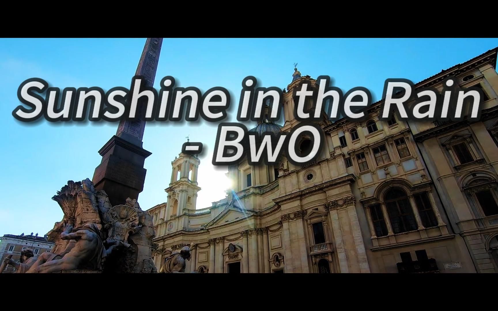 [图]Sunshine in the Rain - BwO