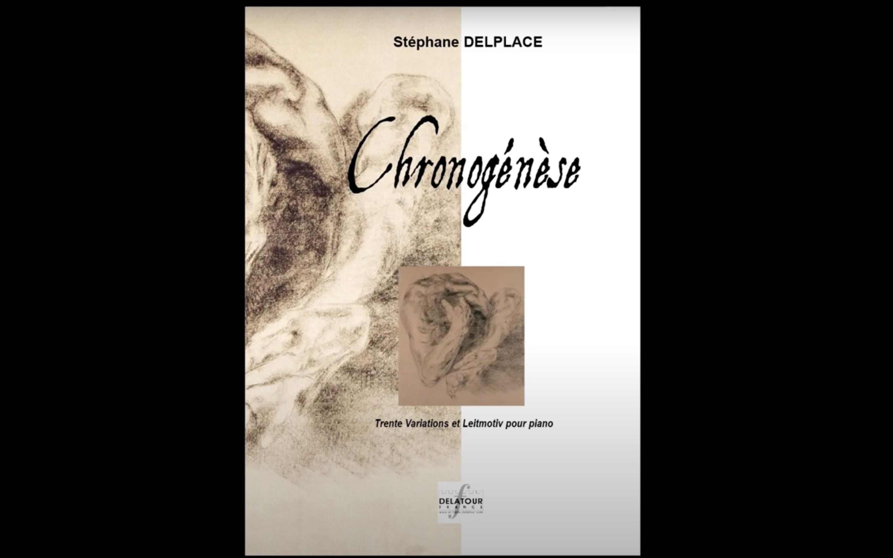 [图]【Stéphane Delplace】Chronogénèse pour piano 为钢琴而作的Leitmotiv以及三十首变奏